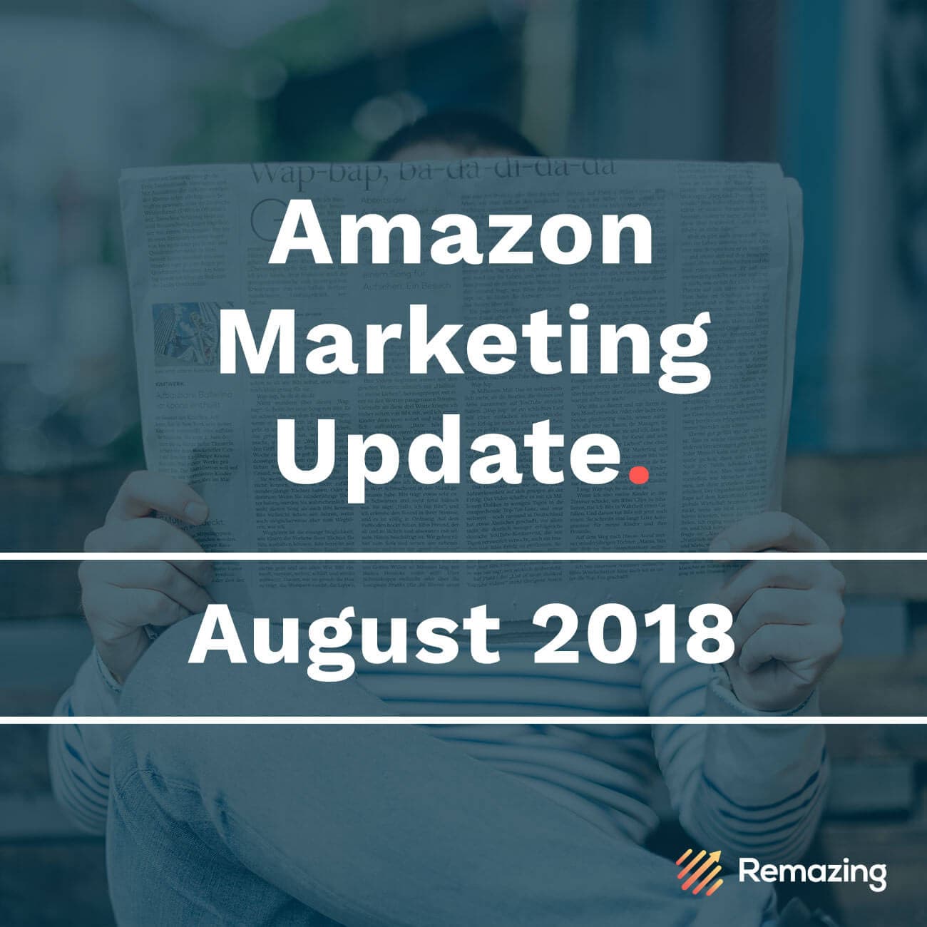 Monthly Amazon Update – August 2018