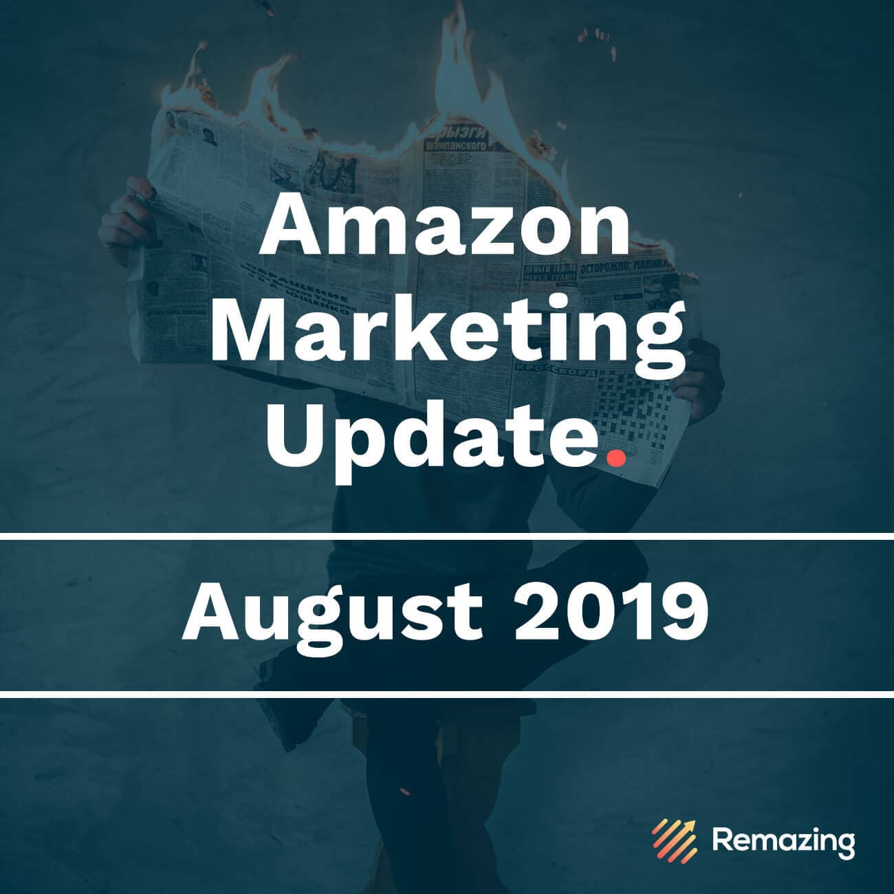Monthly Amazon Update – August 2019