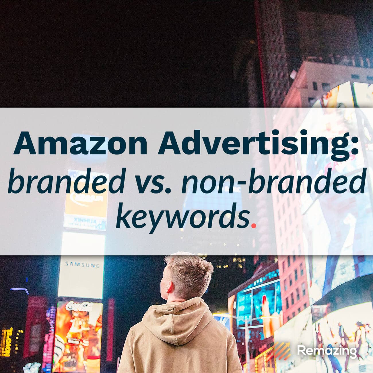 Amazon Advertising: Branded vs. Non-Branded-When am I cannibalizing my brand?