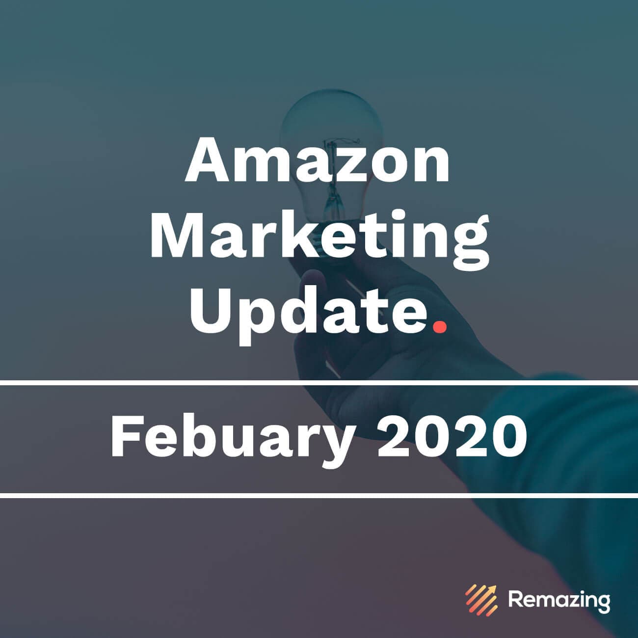 Monatliches Amazon Update – Februar 2020