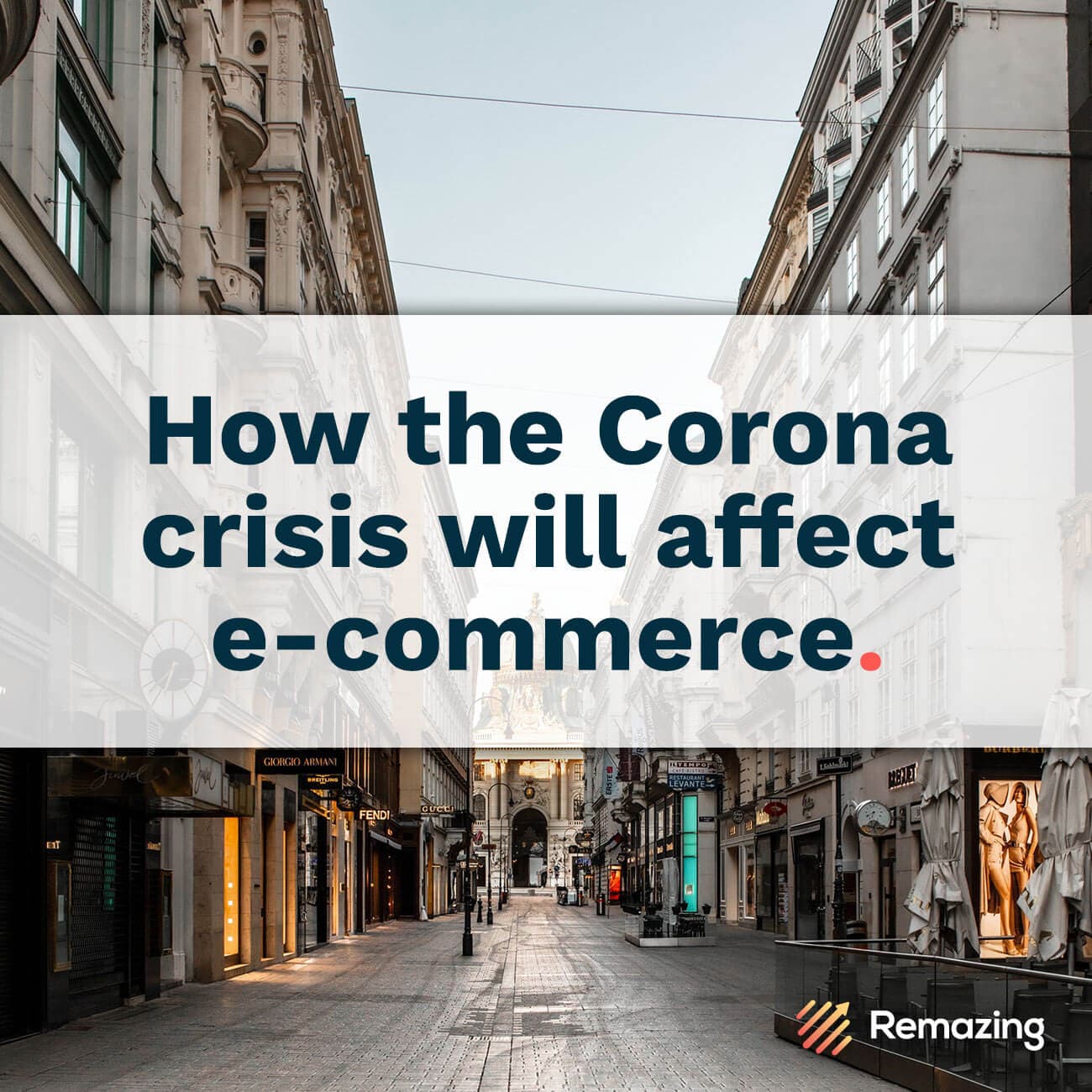 How the Corona Crisis Will Affect E-commerce, Particularly Amazon
