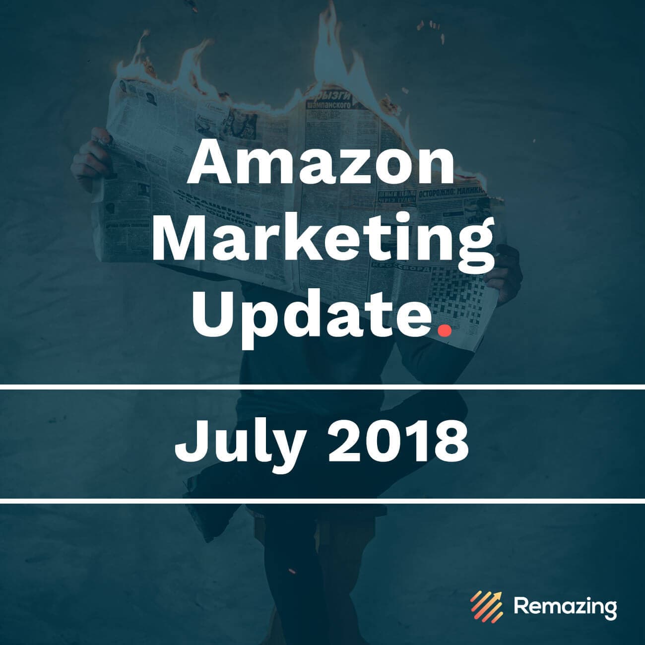 Monthly Amazon Update – July 2018
